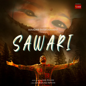 ดาวน์โหลดและฟังเพลง Sawari (Hindi) พร้อมเนื้อเพลงจาก Alka Singh Pahadiya