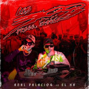 Adal palacios的專輯LOS 300 (Adal Palacios) (feat. EL HA)