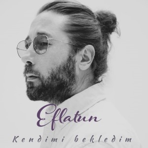 收聽Eflatun的Kendimi Bekledim歌詞歌曲