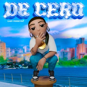 Gaby Ferreyra的專輯De Cero (Explicit)