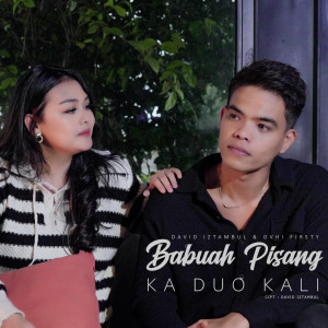 Album Babuah Pisang Ka Duo Kali oleh Ovhi Firsty