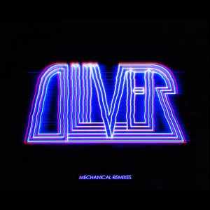 收聽Oliver的Mechanical (Values Remix)歌詞歌曲