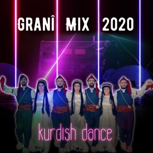 ดาวน์โหลดและฟังเพลง Granî Mix 2020 (Kurdish Dance) พร้อมเนื้อเพลงจาก Gökhan Baran