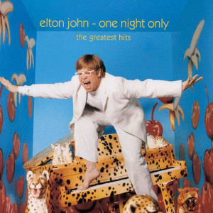 อัลบัม One Night Only ศิลปิน Elton John