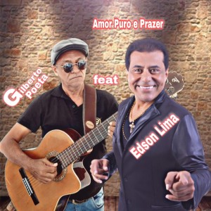 ดาวน์โหลดและฟังเพลง Amor Puro e Prazer พร้อมเนื้อเพลงจาก Gilberto Poeta