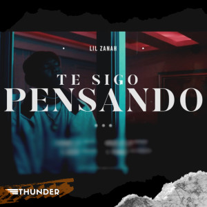 Album Te Sigo Pensando from Lil Zanah
