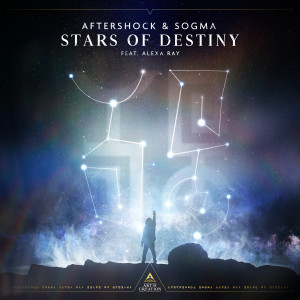 Aftershock的专辑Stars Of Destiny (feat. Alexa Ray)