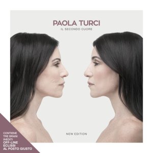Paola Turci的專輯Il secondo cuore (New Edition)