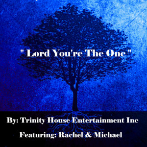 收听Rachel的Lord You're the One歌词歌曲