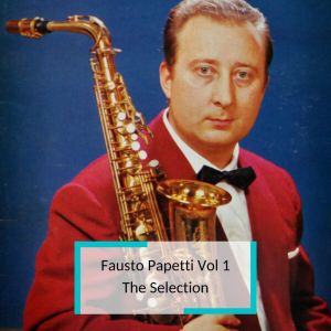 收聽Fausto Papetti的A Summer Place歌詞歌曲