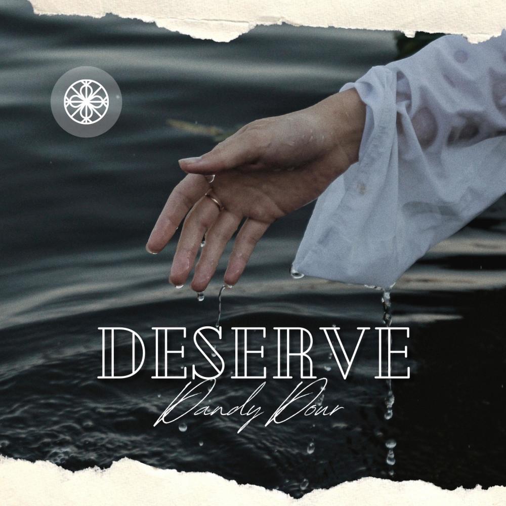 Deserve (feat. Rita Christopher & Payn)