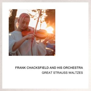 Dengarkan The Blue Danube lagu dari Frank Chacksfield And His Orchestra dengan lirik