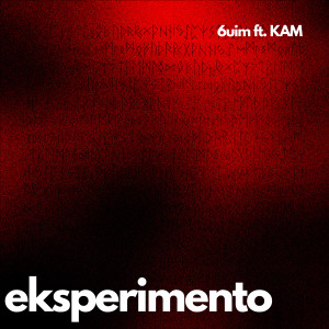 收听6uim的eksperimento歌词歌曲
