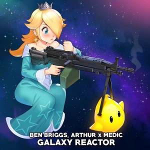 收聽Ben Briggs的Galaxy Reactor (from "Super Mario Galaxy")歌詞歌曲