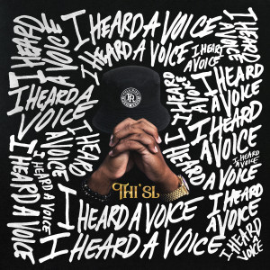 Thi'sl的專輯I Heard A Voice