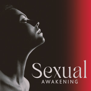 Album Sexual Awakening (Tantric Kamasutra, Sexual Healing, Lustful Touch) from 