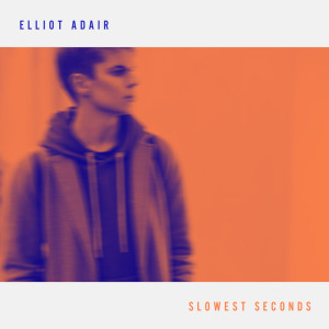 ดาวน์โหลดและฟังเพลง Slow Hands พร้อมเนื้อเพลงจาก Elliot Adair