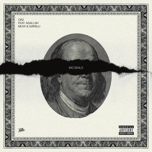 Album Big Deals (Explicit) from Crz