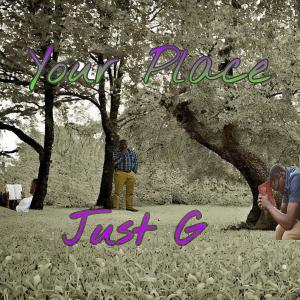 Just G的專輯Your Place