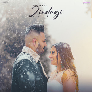 ดาวน์โหลดและฟังเพลง Zindagi พร้อมเนื้อเพลงจาก Surleen