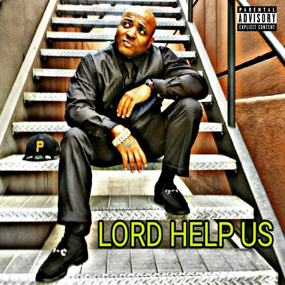 Lord Help Us (Explicit)