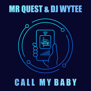 收聽Mr Quest的Call My Baby (Dub Mix)歌詞歌曲