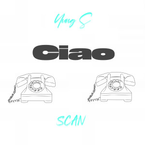 อัลบัม Ciao (Explicit) ศิลปิน Yung S