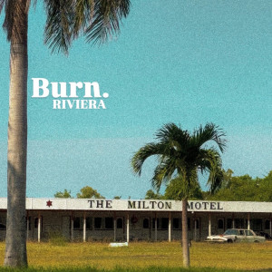 Riviera的專輯Burn
