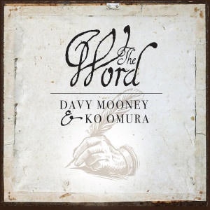 Davy Mooney的專輯The Word