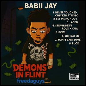 Babii jay4的專輯Demons In Flint (Explicit)