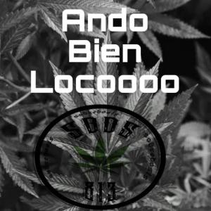 Sobredosis 813的专辑Ando Bien Loco (Explicit)