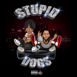 StupidDogBeats的专辑Stupid Dogs (Explicit)