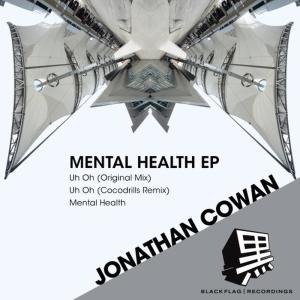 ดาวน์โหลดและฟังเพลง Uh Oh (original) (Orignal Mix) พร้อมเนื้อเพลงจาก Jonathan Cowan