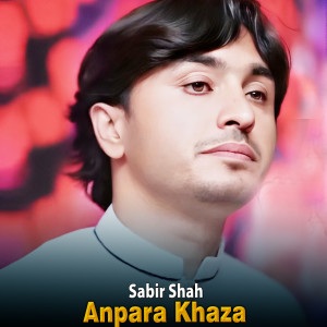 Album Anpara Khaza from Sabir Shah