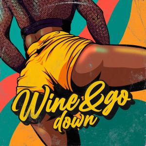 Dengarkan Wine & go down lagu dari RasMask dengan lirik