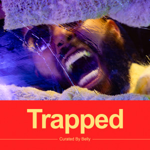Belly的專輯Trapped (Explicit)