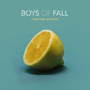 ดาวน์โหลดและฟังเพลง Chasing Lonely (Explicit) พร้อมเนื้อเพลงจาก Boys of Fall