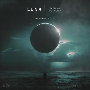 LUNR的專輯Path of Totality | Remixes Pt. 2