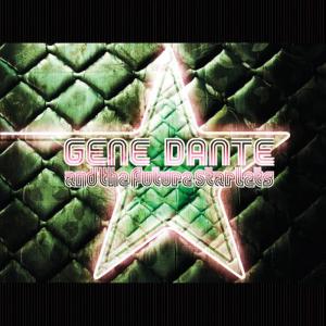 收聽Gene Dante的Chaser歌詞歌曲