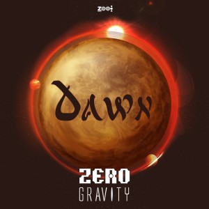 Album Zero Gravity oleh Dawn