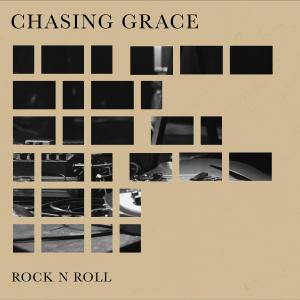 อัลบัม Rock'n Roll ศิลปิน Chasing Grace