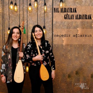 Album Neçedir Ağlarsın from Nil Albayrak