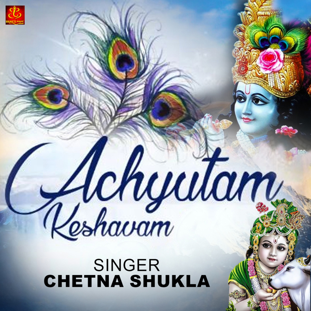 Achyutam Keshavam