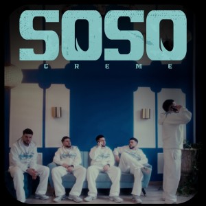 收聽CREME的SOSO歌詞歌曲