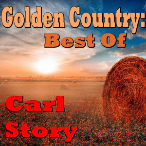 收聽Carl Story的Bile Them Cabbage Down歌詞歌曲