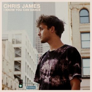 收聽Chris James的I Know You Can Dance (其他)歌詞歌曲