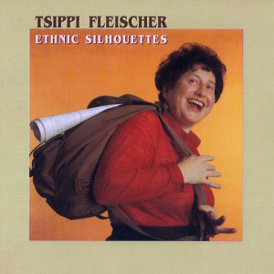 อัลบัม Ethnic Silhouettes ศิลปิน Tsippi Fleischer
