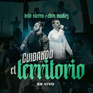 Beto Sierra的專輯Cuidando El Territorio (En Vivo)
