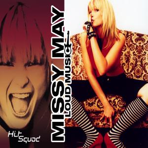 Missy May的專輯Loud Music