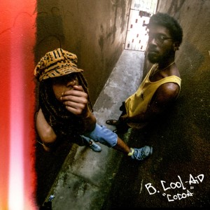 Listen to Cocoa ( Mndsgn Remix) (Explicit) (Mndsgn Remix|Explicit) song with lyrics from B. Cool-Aid
